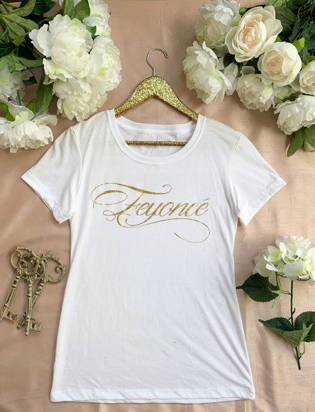 'Feyoncé' Fitted Tee